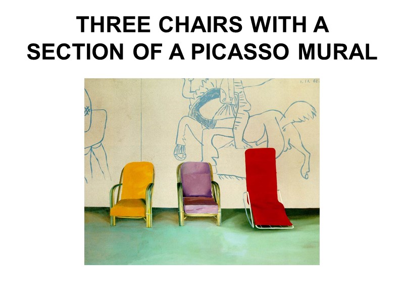 THREE CHAIRS WITH A SECTION OF A PICASSO MURAL